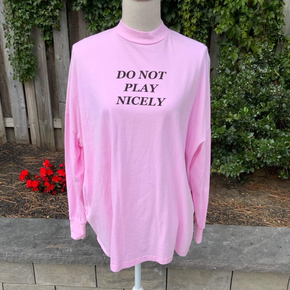 Lazy oaf pink oversized long sleeved “do not play nicely” tee